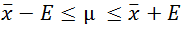 sample mean minus z score times standard error is less than or equal to the population mean which is less than or equal to the sample mean plus z score times standard error